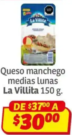 Soriana Híper La villita queso manchego medias lunas oferta