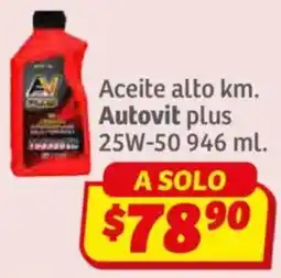 Soriana Híper Autovit aceite alto km. plus oferta