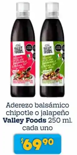 Soriana Híper Valley foods aderezo balsámico chipotle o jalapeño oferta