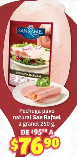 Soriana Híper San rafael pechuga pavo natural a granel oferta