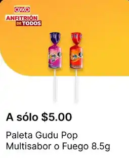 OXXO Paleta Gudu Pop Multisabor o Fuego oferta