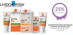 Farmacias Guadalajara La Roche Posay fotoprotectores anthelios UV mune 400 fluid o gel oferta