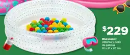 Bodega Aurrerá Bluescape Alberca y pozo de pelotas oferta