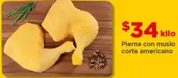 Bodega Aurrerá Pierna con muslo corte americano oferta