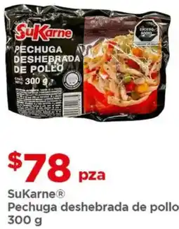 Bodega Aurrerá Sukarne pechuga deshebrada de pollo oferta