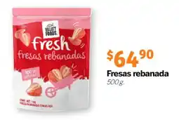 Soriana Mercado Valley Foods fresas rebanada oferta