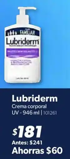 Sam's Club Lubiderm crema corpoeral UV oferta