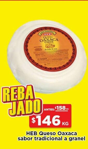HEB Heb sabor tradi queso oaxaca sabor tradicional 1 kg oferta
