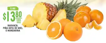 Naranja, Piña Gota de Miel o Mandarina