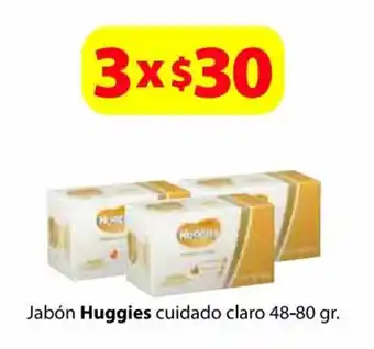 Jabón Huggies Cuidad Claro 3x48-80g