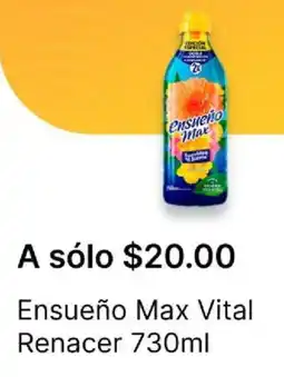 OXXO Ensueño max vital renacer oferta