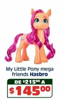 Soriana Híper Hasbro my little pony mega friends oferta