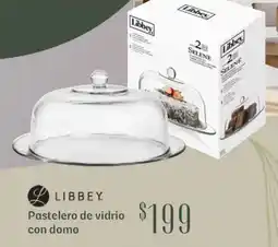 Soriana Híper Libbey pastelero de vidrio con domo oferta