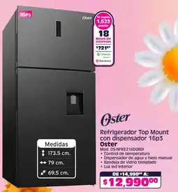 Soriana Híper Oster refrigerador top mount con dispensador 16p3 oferta