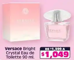 Soriana Híper Versace bright crystal eau de toilette oferta
