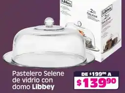 Soriana Mercado Libbey Selene pastelero de vidrio con domo oferta