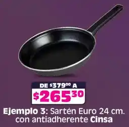 Soriana Mercado Cinsa sartén euro con antiadherente oferta