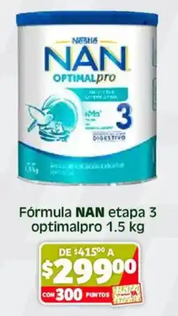 Soriana Híper Nan fórmula etapa 3 optimalpro oferta