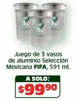 Soriana Híper Fifa juego de 3 vasos de aluminio selección mexicana oferta