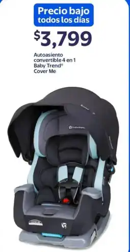 Walmart Baby trend autoasiento convertible 4 en 1 cover me oferta