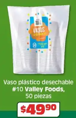 Soriana Híper Valley foods vaso plástico desechable #10 oferta