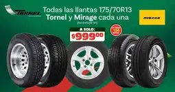 Soriana Híper Tornel y mirage todas las llantas 175/70r13 cada una oferta