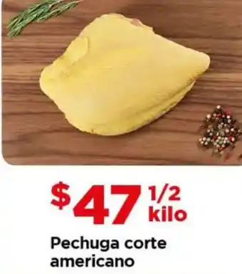Bodega Aurrerá Pechuga corte americano oferta