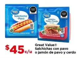Bodega Aurrerá Great value salchichas con pavo o jamón de pavo y cerdo oferta