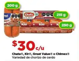 Bodega Aurrerá Chata, kir, great value o chimex variedad de chorizo de cerdo oferta