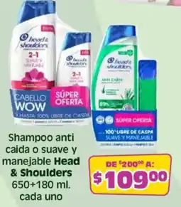 Soriana Híper Head & Shoulders shampoo anti caida o suave y manejable oferta