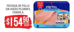 Soriana Híper Pilgrim's pechuga de pollo sin hueso charola oferta