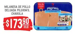 Soriana Híper Pilgrim's milanesa de pollo delgada charola oferta