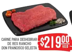 Soriana Híper Carne para deshebrar de res rancho don francisco selecta oferta