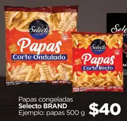 Chedraui Selecto brand papas congeladas oferta
