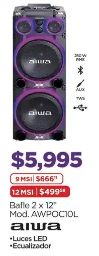 Chedraui Aiwa bafle 2 x 12" oferta
