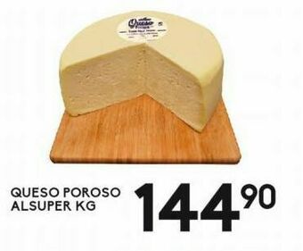 Alsuper Queso poroso alsuper kg oferta