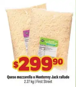 Smart & Final First street queso mozzarella o monterrey jack rallado oferta