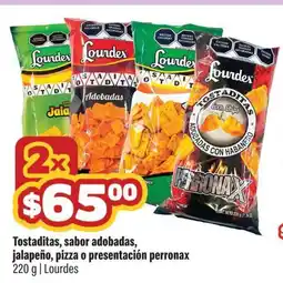 Smart & Final Lourdes tostaditas, sabor adobadas, jalapeño, pizza o presentación perronax oferta