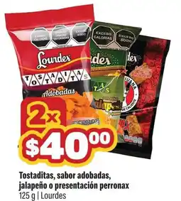 Smart & Final Lourdes tostaditas, sabor adobadas, jalapeño o presentación perronax oferta