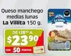 Soriana Híper La villita - queso manchego medias lunas oferta