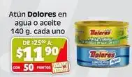 Soriana Híper Dolores - atún en agua o aceite oferta