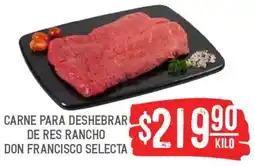 Soriana Híper Carne para deshebrar de res rancho don francisco selecta oferta