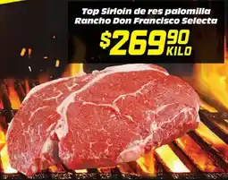 Soriana Híper Don francisco selecta top sirloin de res palomilla rancho oferta