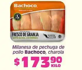 Soriana Híper Bachoco - milanesa de pechuga de pollo oferta