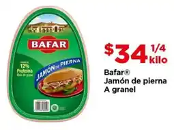 Bodega Aurrerá Bafar jamón de pierna a granel oferta