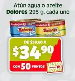 Soriana Mercado Dolores Atún agua o aceite oferta