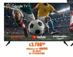 La Comer Himuro pantalla 43" oferta