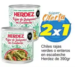 Merza Herdez chiles rajas verdes o enteros en escabeche oferta