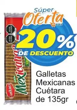 Merza Mexicana Galletas Mexicanas Cuétara oferta