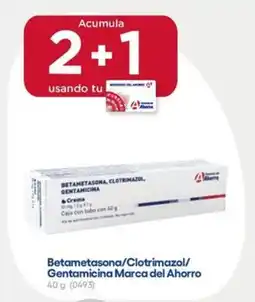 Farmacias del Ahorro Marca del Ahorro Betametasona/Clotrimazol/Gentamicina oferta